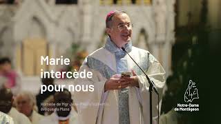 Marie intercède pour nous, homélie de Mgr Jean-Pierre Vuillemin