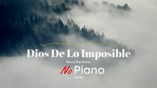 Dios De Lo Imposible // Marcos Barrientos // No Piano // Backing Track // Pista //