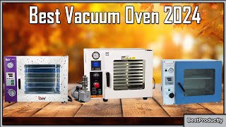 Best Vacuum Oven 2024 -  Ai Vacuum Oven