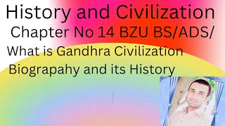 Ghandra civilization history