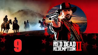 Red Dead Redemption 2 #9 прохождение без комментариев на русском