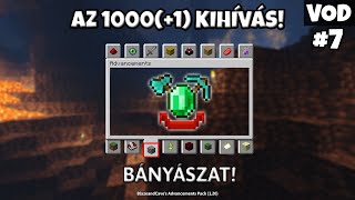 ÚJ BÁNYA KERESÉSE! | AZ 1000(+1) KIHÍVÁS #7