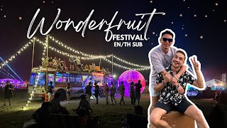 Wonderfruit 2022 Dairy (with Manit & Yeon)