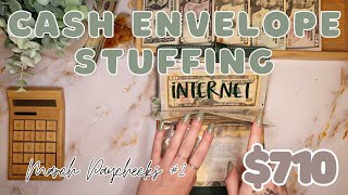 $710 Cash Envelope Stuffing | March Fulltime & Etsy Paychecks #2 | 24 Year Old Budgets