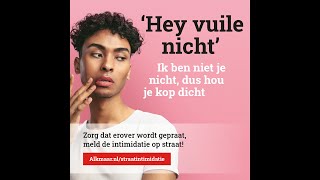 Zorg dat erover wordt gepraat, meld de intimidatie op straat