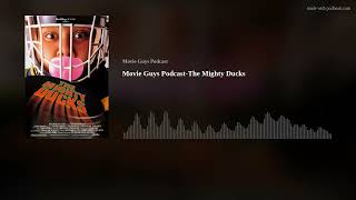 Movie Guys Podcast-The Mighty Ducks