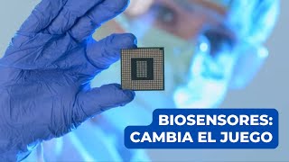 Los biosensores y el futuro de los dispositivos sanitarios personales:  Una introducción