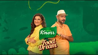 Episode 4 | Knorr Food Dream X Marium Hosein X Omnomzilla