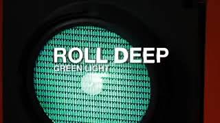 Roll Deep - Green Light (Official Video)