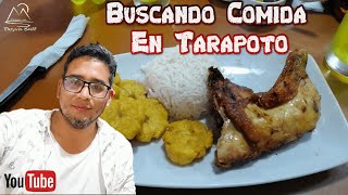 Buscando Comida en Tarapoto