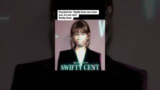 Swifty Cent