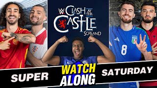 Spain Vs Croatia | Italy vs Albania | WWE Clash At The Castle Watchalong!