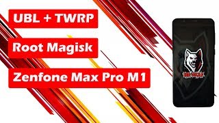 Cara UBL dan Install TWRP Asus Zenfone Max Pro M1 dengan mudah