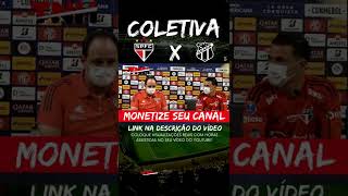 COLETIVA PÓS JOGO - CEARÁ 5 X 6 SÃO PAULO (pt 5) @MensagensUniversais