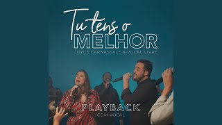 Tu Tens o Melhor (Playback)