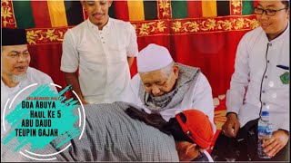 DOA ABUYA HAUL KE 5 ABU DAUD TEUPIN GAJAH ][ ABU MAWARDI WALY