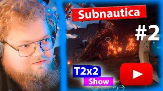 T2x2 играет в Subnautica #2 / ПРОХОЖДЕНИЕ / АВРОРА