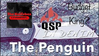 The QSP Penguin… an inexpensive knife to brag about!