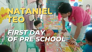 Nataniel Teo First Day of PreSchool