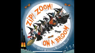 Zip! Zoom! On a Broom! (Kid’s Halloween Book read Aloud)