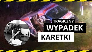 Tragiczny wypadek karetki na sygnale. Nie żyje ratownik medyczny.