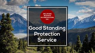 Good Standing Protection Service | Annual Franchise Tax Report | Delaware Business Incorporators,