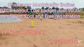 Shadnagar Municipality limites Just 9000/- per Sqyrd, FREE Registration