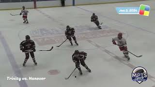 MPTV Sports, Trinity vs Hanover Boy's Hockey, 1/3/24