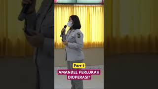 AMANDEL PERLUKAH DIOPERASI? Part 1 #amandel #polisi #polri