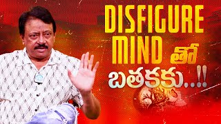 Ram Gopal Varma About How to LIVE | Disfigured Mind | RGV | Ram Gopal Varma | Ramuism