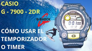 Como Usar y Configurar el Temporizador, Cuenta Regresiva o Timer en el reloj G-Shock G - 7900 - 2DR