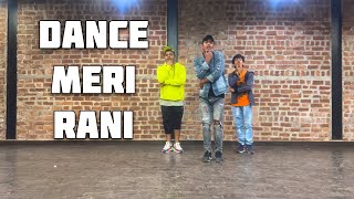 Dance Meri Rani || Ashish Giri Choreography || Guru Randhawa, Nora Fatehi