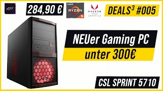 Gaming PC mit 2 Jahren Garantie für unter 300€?! | Deals³ #005 | CSL Sprint 5710