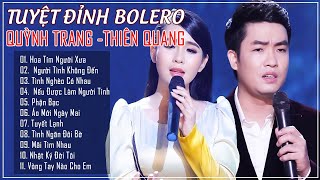 QUỲNH TRANG THIÊN QUANG - 9999 Bài Song Ca Bolero Không Quảng Cáo Hay Nhất 2021