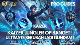 KAIZER! OP BANGET BRO! KALO ADA ULTIMATE HEHE TANPA ULT DIA LEMAH?! | Honor of Kings Indonesia