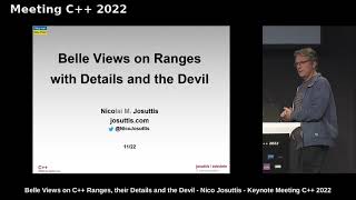 Belle Views on C++ Ranges, their Details and the Devil - Nico Josuttis - Keynote Meeting C++ 2022