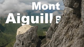 MONT AIGUILLE - VOIE NORMALE