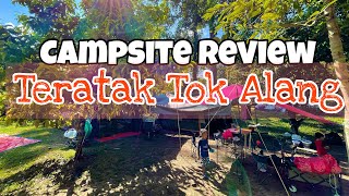 Campsite Review | Teratak Tok Alang Campsites Batang Kali | ZAINIROHAIZAN