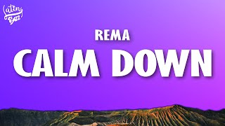 Rema - Calm Down (Letra/Lyrics)