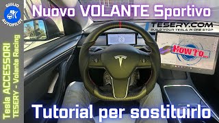 TESERY - Volante Sportivo per le nostre TESLA MODEL 3/Y - Tutorial installazione