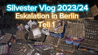 Silvester￼Vlog 2023/24 Eskalation in Berlin Teil 1 🧨🔥￼ #fy #pyrotechnic #silvester #berlin