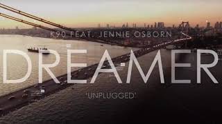 Dreamer 'Unplugged' with Jennie Osborn