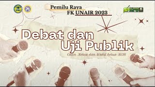 Uji Publik Calon Ketua BEM KM FK UNAIR 2023