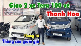 Giao 2 xe Tải Tera 100 về Thanh Hóa - Mùa giảm giá đã đến