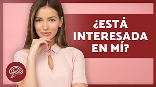 12 SEÑALES CLARAS de que le GUSTAS a una MUJER 👩🏻‍🦰💓 ¿Cómo Saber si le Atraes?