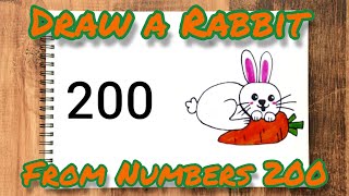 How To Draw A Rabbit From Numbers 200 🐇🥕