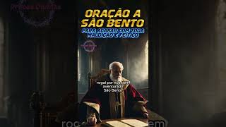 Oração a São Bento #shorts #espiritualidade #fe #curiosidadeteologica