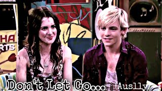 Don't Let Go... (Auslly)