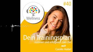 Dein Trainingsplan - Wellness-Podcast: Be well and enjoy!