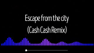 Sonic Generations OST - Escape from the city (Cash Cash Remix) (Lyric video)